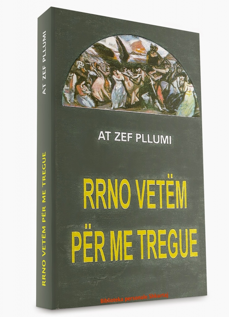 At’ Zef Pllumi, ky “Dante” i ferrit komunist, ai qi shkroi “Biblën” e kujtesë së shqiptarëve