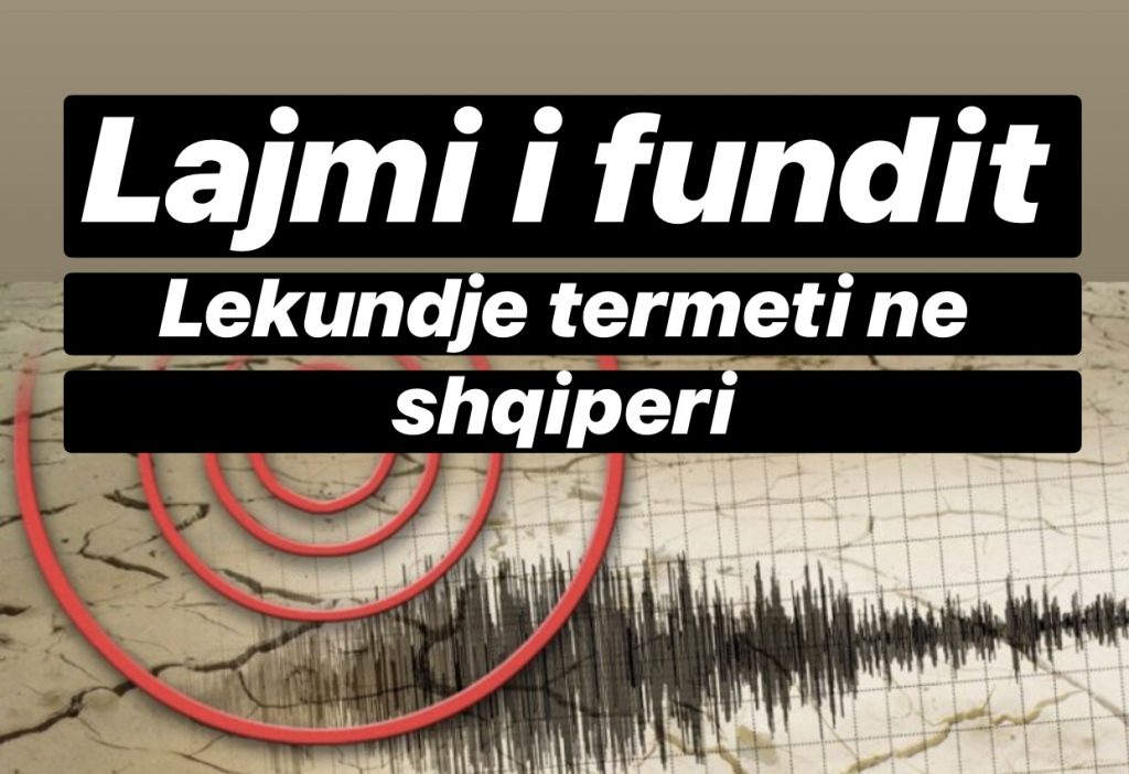 Lëkundje tërmeti në Shqipëri