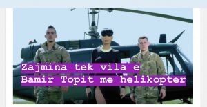 Historia e Zaiminës me helikopter, tek vila e Topit