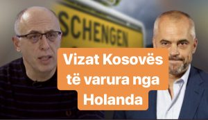 Analisti: Vizat Kosovës nuk i hiqen për shkak të qeverisë së Edi Ramës