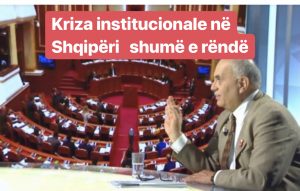 Artan Fuga: Kriza aktuale institucionale mund të na mbyllë gjithë shekullin e XXI