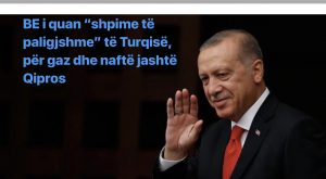 Tensionet/ BE paralajmëron masa ndaj Turqisë…