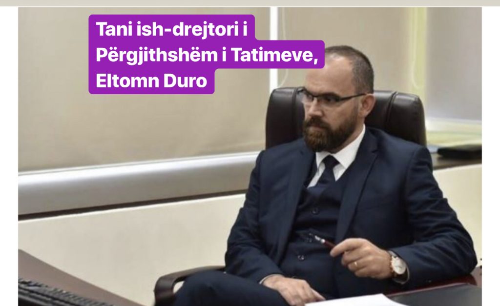 Shkarkohet  nga detyra drejtori i Përgjithshëm i Tatimeve, Eltomn Duro