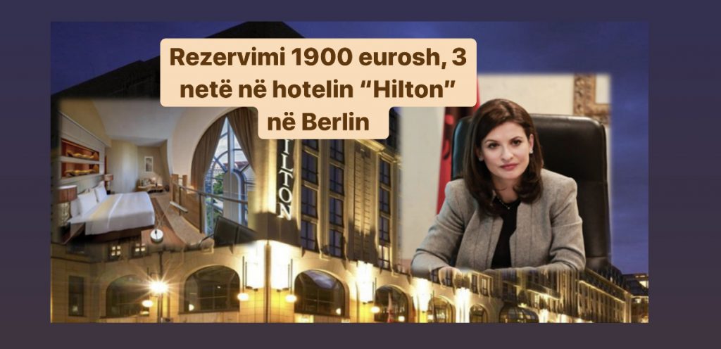 Menaxheri i “Hilton” : Kishim tarifa të ulëta, gjithçka e zgjodhi vetë  ministrja Gjoni