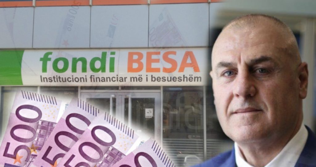 Nga milionat e kredive, tek milionat e mashtrimit, historia e ndërlikuar e fondit “Besa”