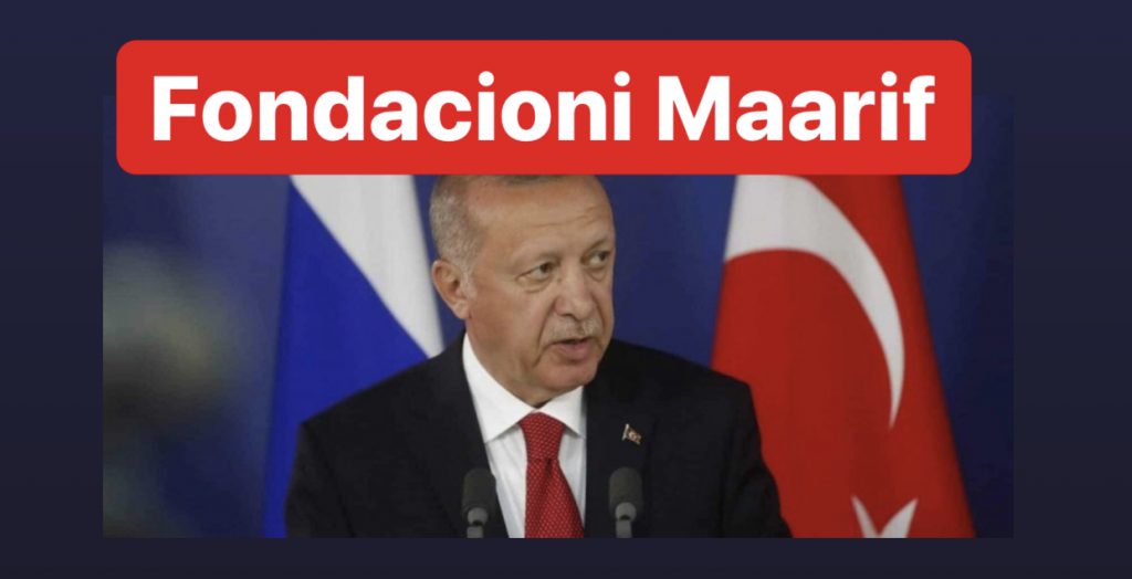 Fondacioni Maarif, një mjet i Presidentit turk Erdogan për ndikim  në Shqipëri