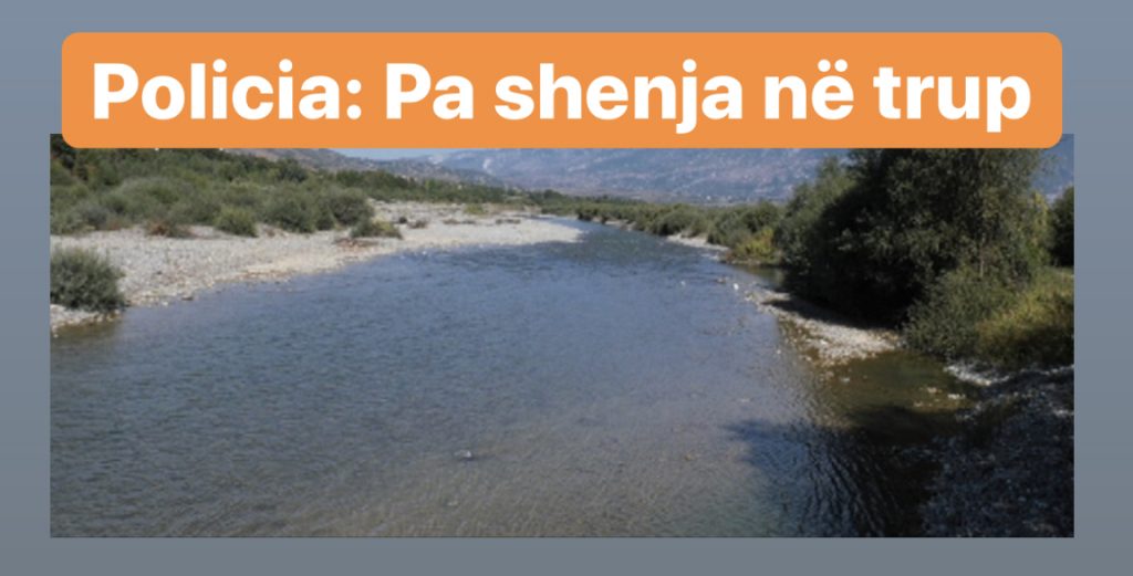 Një 32-vjecare  gjendet e mbytur në lumin e Bulqizës