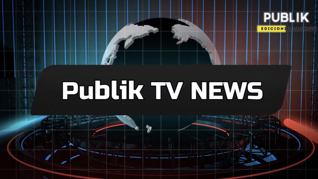 Edicioni i lajmeve kryesore të ditës