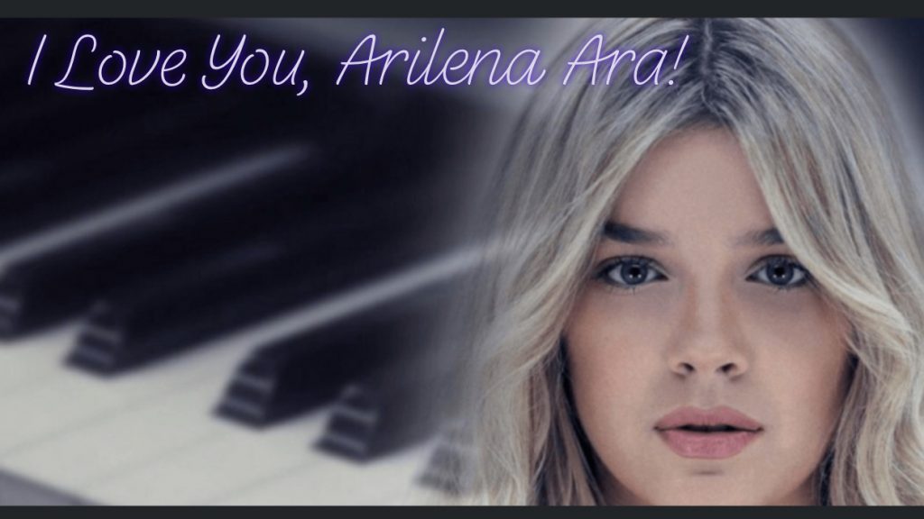 I Love You, Arilena Ara!