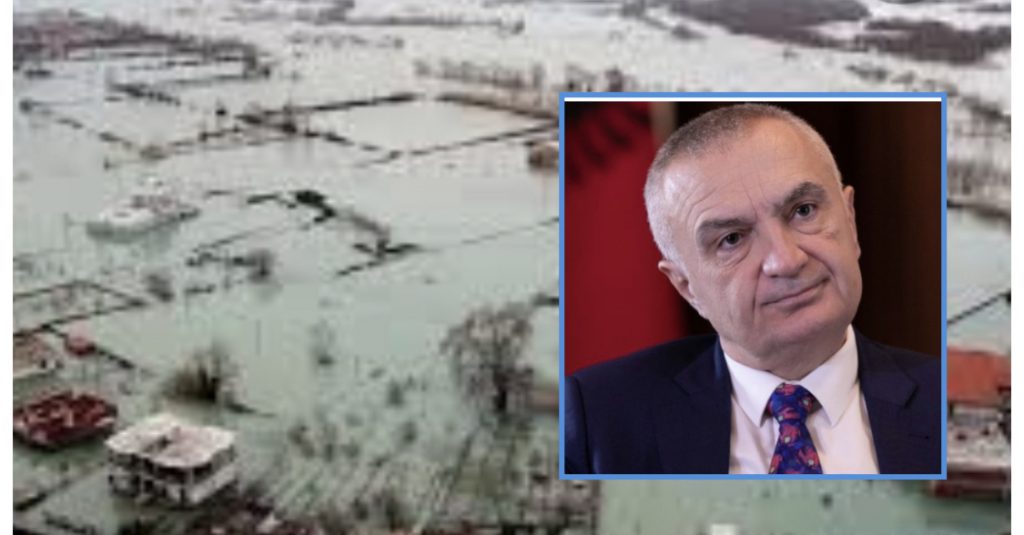 Presidenti Meta : Të shpallet  Gjendja e Fatkeqësisë Natyrore për zonat e përmbytura