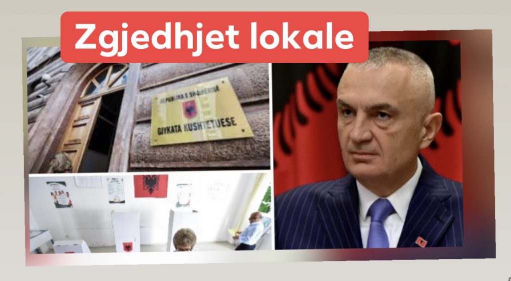 “Kushtetuesja” vendos nesër për 30 qershorin, si rikthehen zgjedhjet e pjesshme lokale/Pas vendimit Presidenti Meta duhet të…