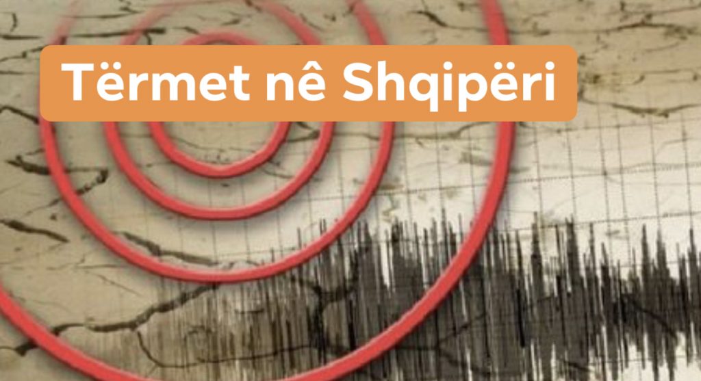 Shqipëria lëkundet nga tërmeti, ja ku ishte epiqendra