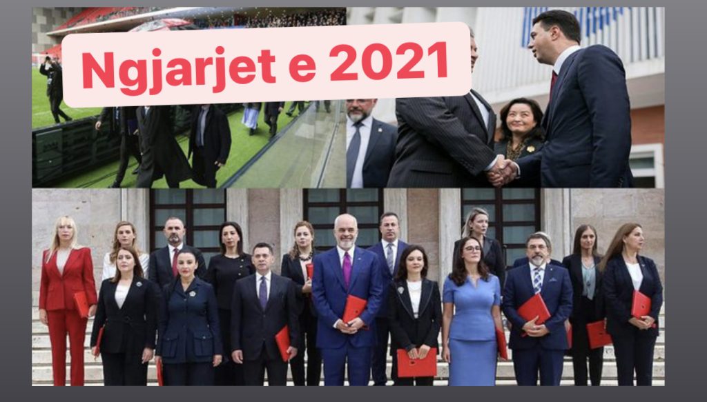 10 ngjarjet dhe jo vetëm, që sollën tronditjen e politikës shqiptare në 2021