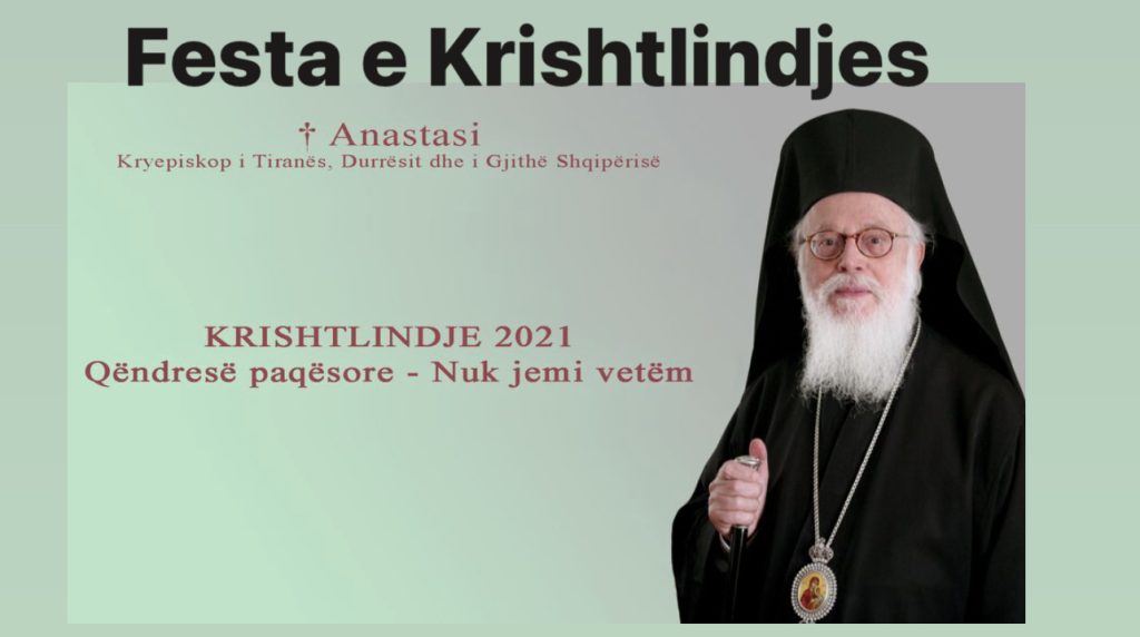 Kryepeshkopi Anastas Janullatos mesazh urimi besimtarëve shqiptarë