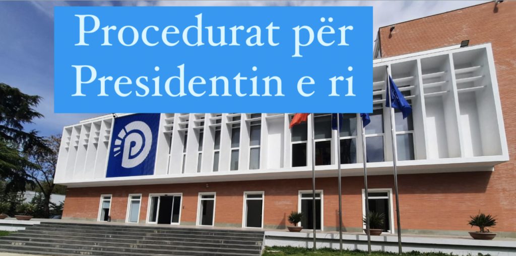 Zbardhet draft propozimi i Grupit Parlamentar të PD: Kriteret dhe formula për zgjedhjen e Kreut të Shtetit