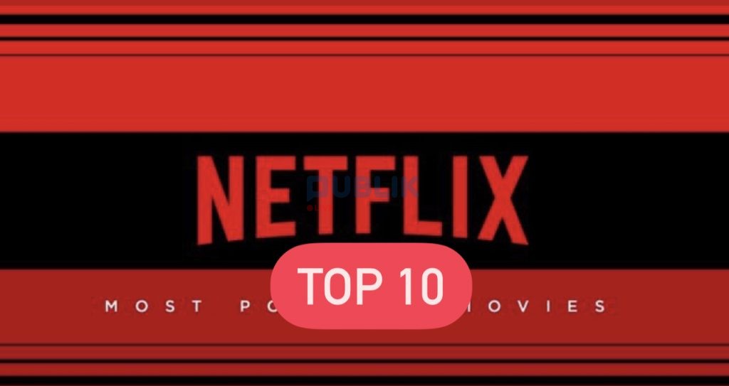 10 filmat më të preferuar në Netflix për momentin