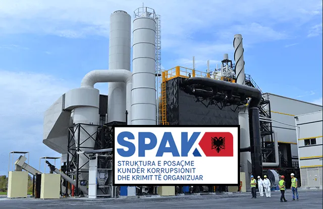 SPAK-u, në krah të korrupsionit të inceneratorëve/ Nuk hetohen si grup i strukturuar kriminal