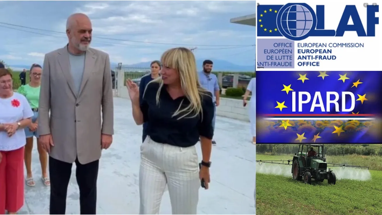 OLAF do të vijojë hetimet për fondet nga IPARD II; Nuk programohen disbursime nga programi deri në 2025