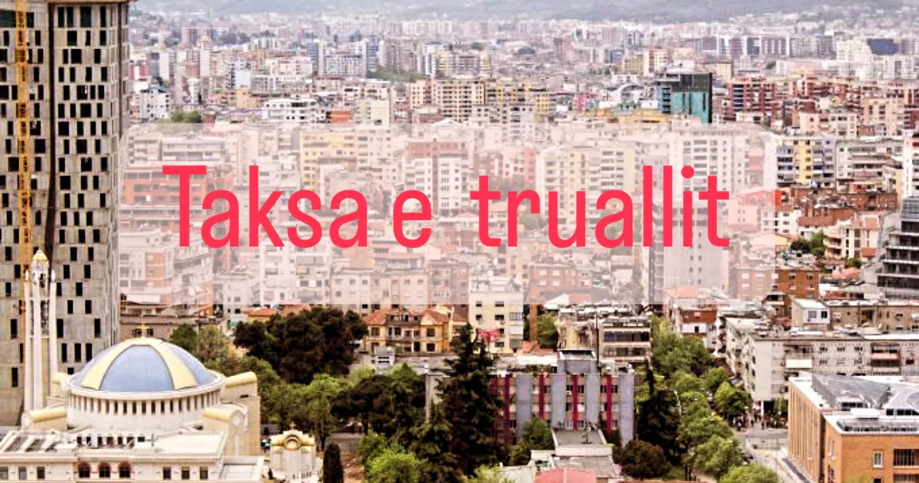 Rritet taksa e truallit/ Sa do pagujnë shqiptarët me formulën e re?