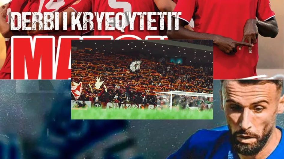 SOT derbi i kryeqytetit vjen ndryshe, “i çuditshëm”, por sërish josh tifozët