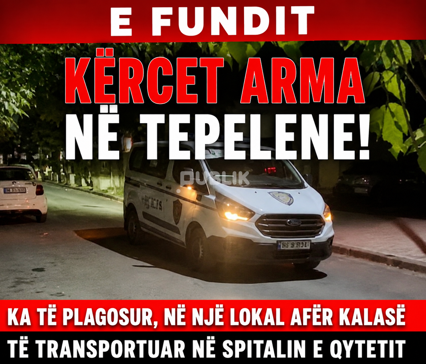 Të shtëna me armë zjarri në Tepelenë, raportohet për të plagosur