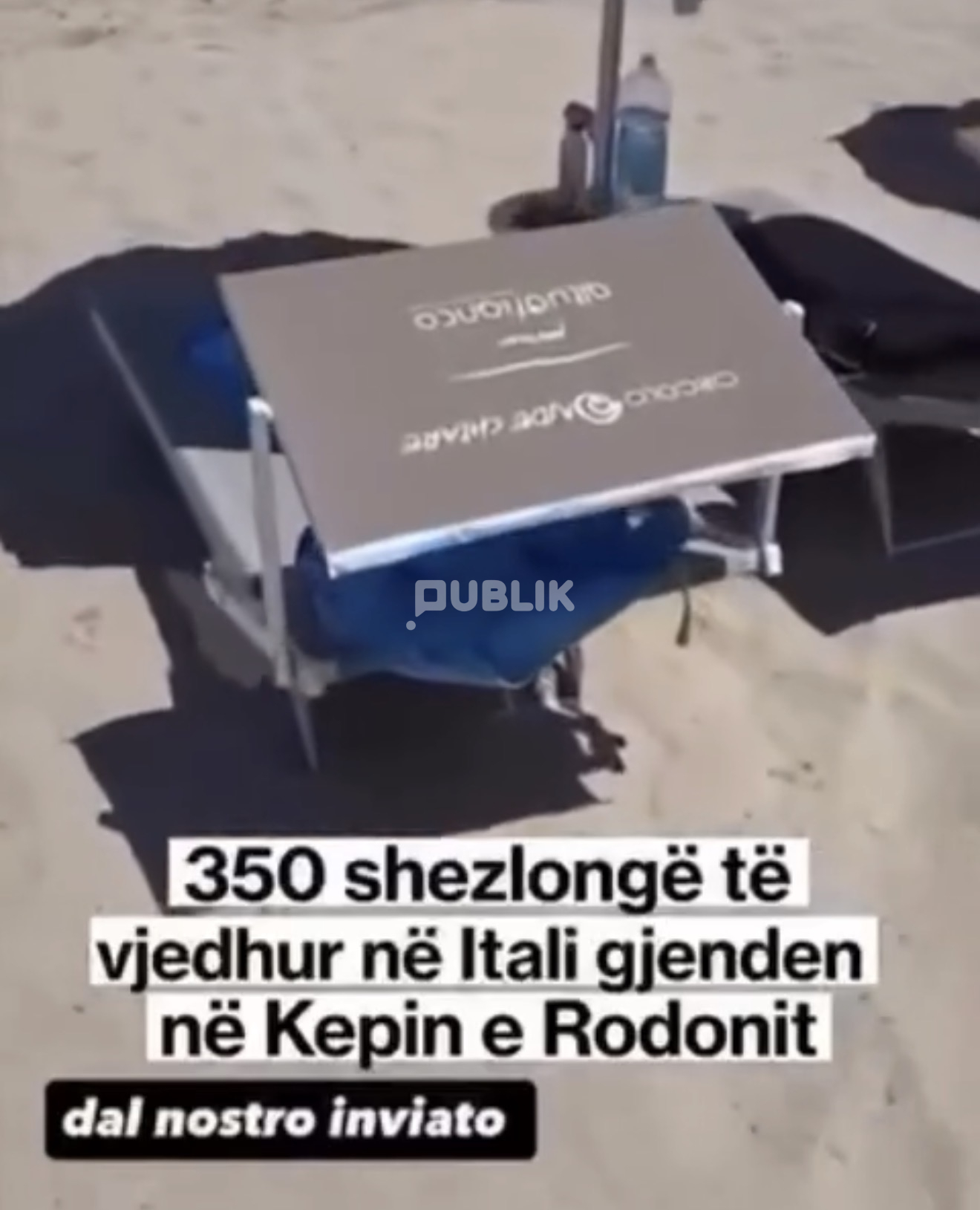 Skandali i 350 shezllongëve/ Vidhen në Itali, përfundojnë në Durrës