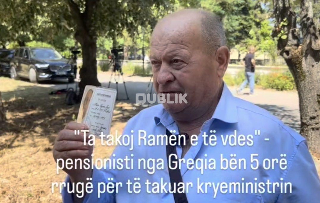 Pensionist Bufi udhëton nga Greqia: Ta takoj Ramën e të vdes