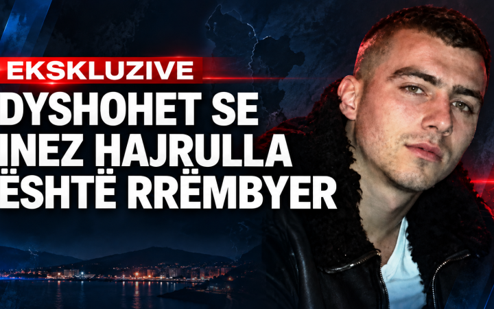 Një sqarim për portalet e ish-ministrave për rrëmbimin e Hajrullës